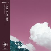 Lofi Covers, Vol. 2 cover image cdn