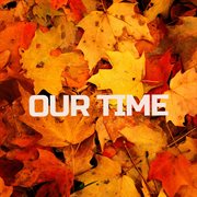 Our Time cover image cdn