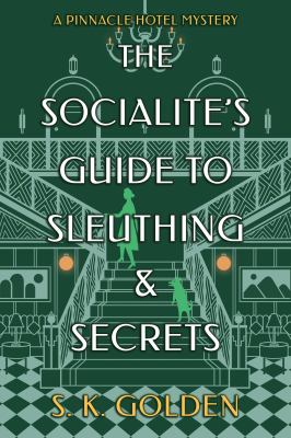 The socialite's guide to sleuthing and secrets  cover image cdn