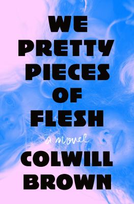 We pretty pieces of flesh  cover image cdn