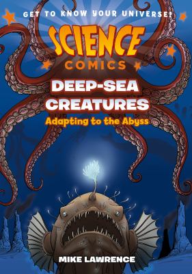 Deep-sea creatures : adapting to the abyss  cover image cdn