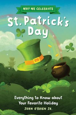 Why we celebrate St. Patrick's Day : everything to know about your favorite holiday  cover image cdn