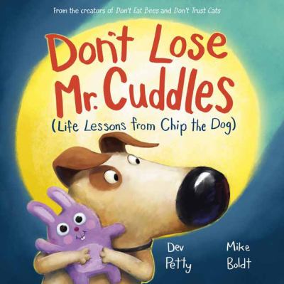 Don't lose Mr. Cuddles : life lessons from Chip the dog  cover image cdn