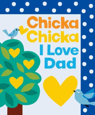 Chicka chicka. I love dad  cover image cdn
