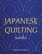 Japanese Quilting: Sashiko cover image cdn