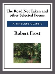 The Road Not Taken and Other Selected Poems cover image cdn