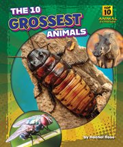 The 10 Grossest Animals cover image cdn