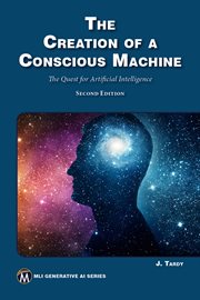 The Creation of a Conscious Machine cover image cdn