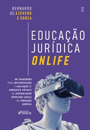 Educação Jurídica Onlife : Um Framework Para Implementação E Avaliação De Ambientes Virtuais De Aprendizagem Imersivos (avais) cover image cdn