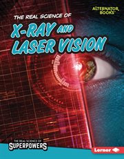 The Real Science of X-Ray and Laser Vision cover image cdn
