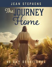 The Journey Home : 90 Day Devotional cover image cdn