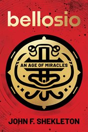 Bellosio : An Age of Miracles cover image cdn