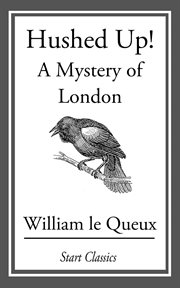 Hushed Up! : A Mystery of London cover image cdn