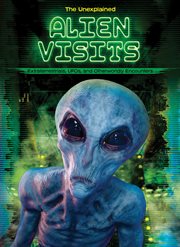 Alien Visits : Extraterrestrials, UFOs, and Otherworldly Encounters cover image cdn