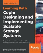 Ceph: Designing and Implementing Scalable Storage Systems cover image cdn
