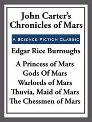 John Carter's Chronicles of Mars : Books #1-5 cover image cdn