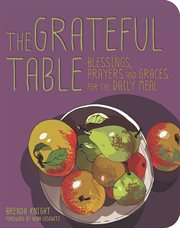 Grateful Table : Blessings, Prayers and Graces cover image cdn