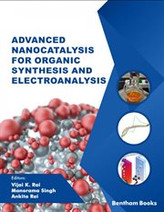 Advanced Nanocatalysis for Organic Synthesis and Electroanalysis cover image cdn