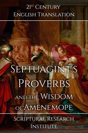 Septuagint's Proverbs and the Wisdom of Amenemope cover image cdn