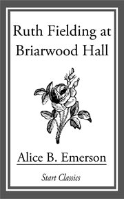 Ruth Fielding at Briarwood Hall cover image cdn