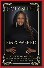 Holy Spirit Empowered : Unleashing the Power of Prayer Through the Holy Spirit cover image cdn