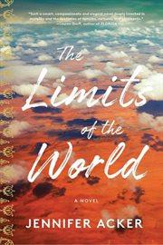 Limits of the World a Novel cover image cdn