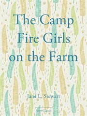 The Camp Fire Girls on the Farm cover image cdn