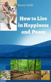 How to Live in Happiness and Peace cover image cdn