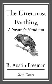 The Uttermost Farthing : A Savant's Vendetta cover image cdn