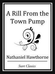 A Rill from the Town Pump cover image cdn