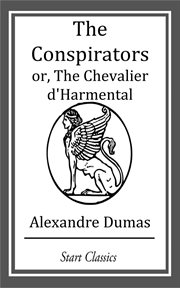 The Conspirators : Or, the Chevalier D'harmental cover image cdn