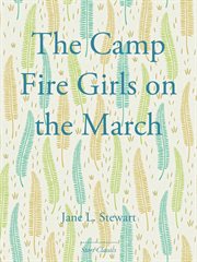 The Camp Fire Girls on the March cover image cdn