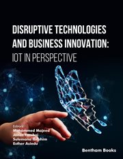 Disruptive Technologies and Business Innovation: IoT in Perspective cover image cdn