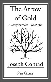 The Arrow of Gold : A Story Between Two Notes cover image cdn