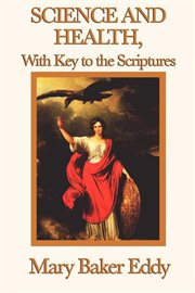 Science and Health, with Key to the Scriptures cover image cdn