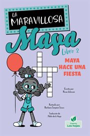 Maya Hace Una Fiesta (Maya Throws a Party) cover image cdn