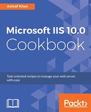 Microsoft IIS 10.0 Cookbook cover image cdn