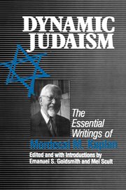 Dynamic Judaism : The Essential Writings of Mordecai M. Kaplan cover image cdn