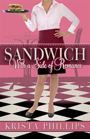 Sandwich, With a Side of Romance cover image cdn