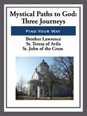 Mystical Paths to God : Three Journeys cover image cdn