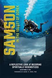 Samson in the Valley of Sorek : A Reflective Look at Becoming Spiritually Desensitized cover image cdn