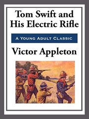 Tom Swift and His Electric Rifle cover image cdn
