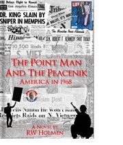 The Point Man and the Peacenik : America in 1968 cover image cdn
