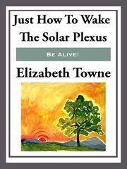 Just How to Wake the Solar Plexus cover image cdn