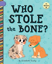 Who Stole the Bone? cover image cdn