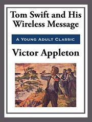 Tom Swift and His Wireless Message cover image cdn