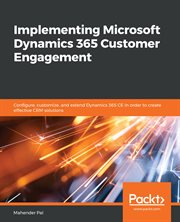 Implementing Microsoft Dynamics 365 Customer Engagement cover image cdn