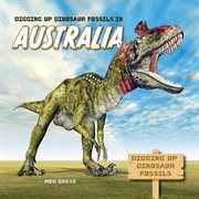 Digging up Dinosaur Fossils in Australia cover image cdn