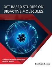 DFT Based Studies on Bioactive Molecules cover image cdn
