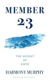 Member 23 : The Height of Hope cover image cdn